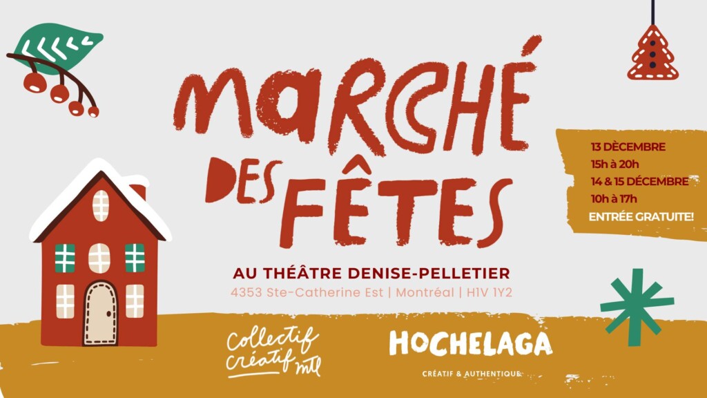 Marché des Fêtes d'Hochelaga