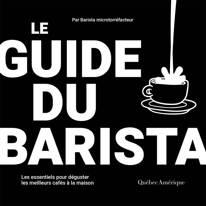 Le Guide du Barista